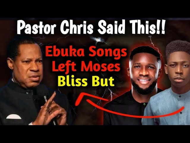 EBUKA SONGS LEFT MOSES BLISS BUT PASTOR CHRIS SERIOUS WARNING || PASTOR CHRIS OYAKHILOME