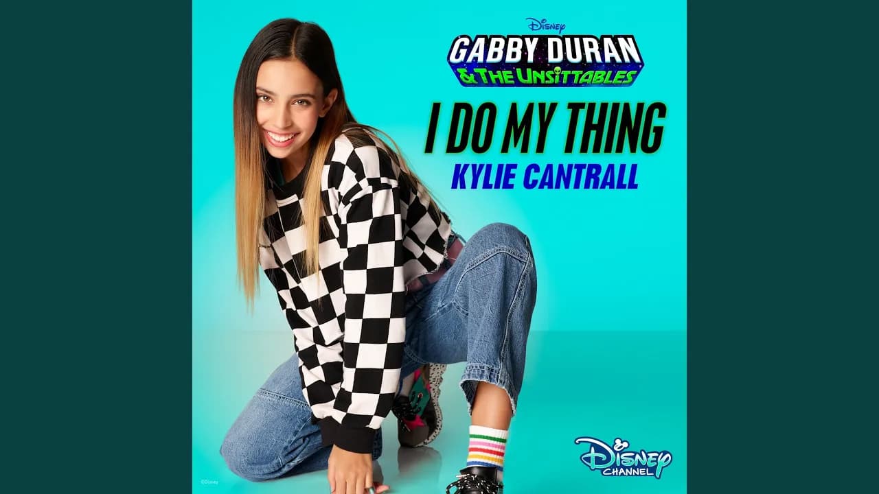 I Do My Thing (From "Gabby Duran & The Unsittables")