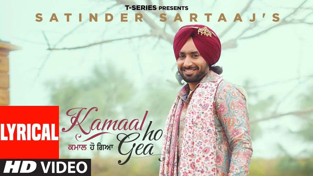 Kamaal Ho Gea (Lyrical) Satinder Sartaaj | Manan Bhardwaj | Bhindder B | Latest Punjabi Songs