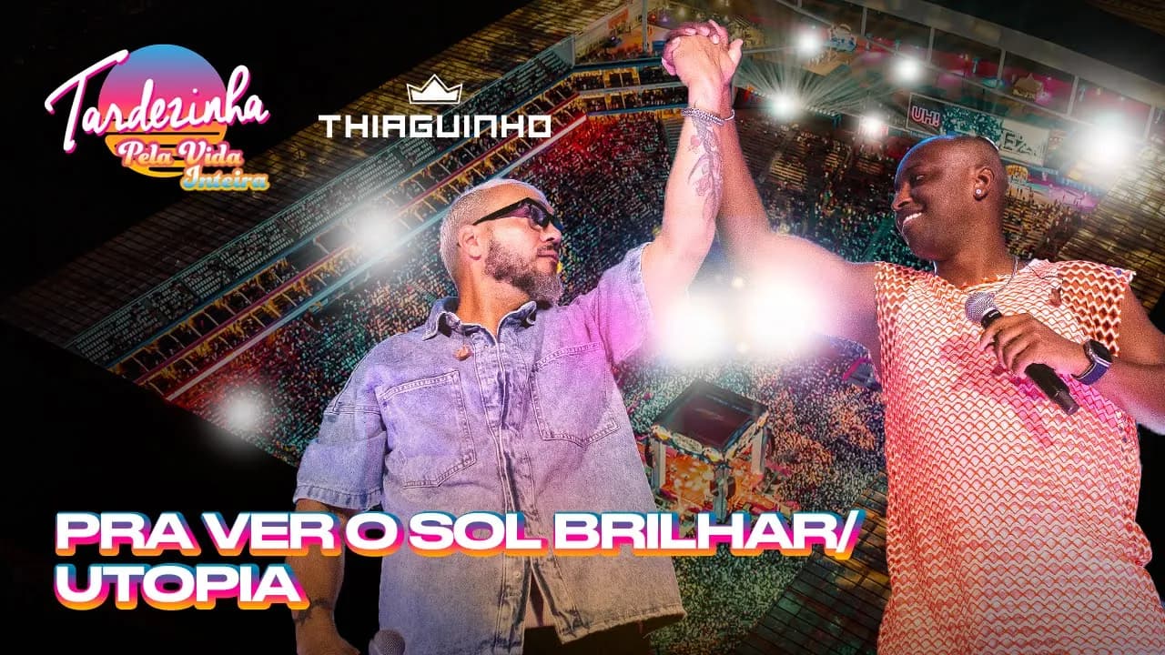 Thiaguinho & Belo - Pra Ver O Sol Brilhar/Utopia  - Tardezinha Pela Vida Inteira