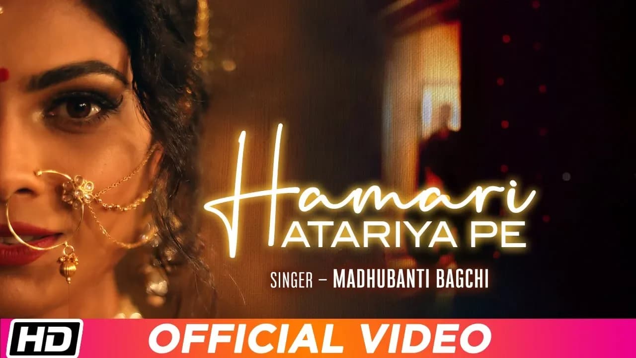 Hamari Atariya Pe | Madhubanti Bagchi | Lopamudra Raut | Latest Song 2019