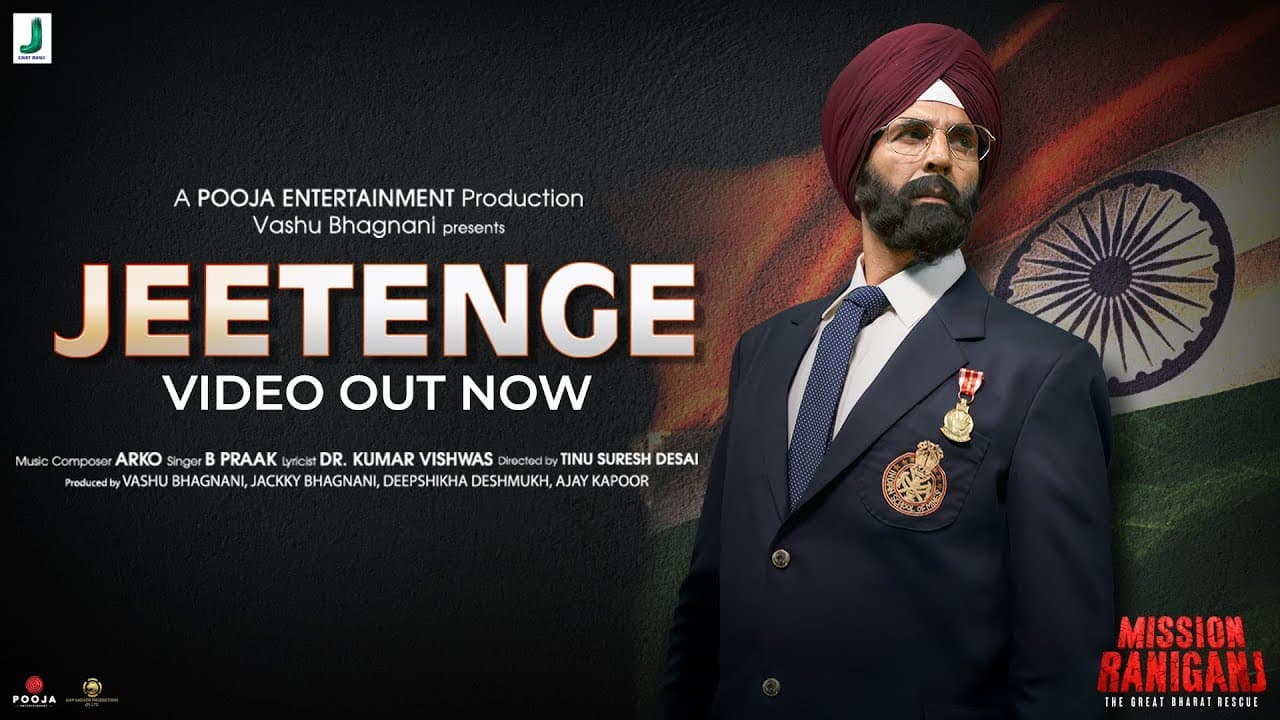 Jeetenge | Mission Raniganj :The Great Bharat Rescue | Akshay K | Arko | B Praak | Dr. KV