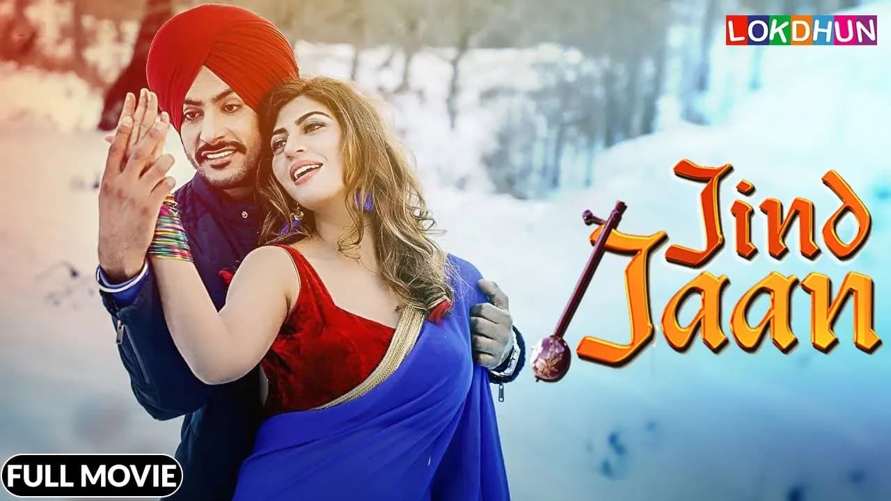 Jind Jaan ( Full Movie ) - Rajvir Jawanda, Sara Sharmaa , Jaswinder Bhalla | New Punjabi Film