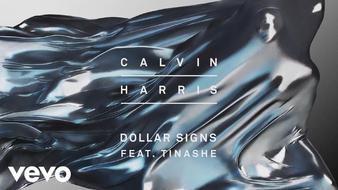 Calvin Harris - Dollar Signs [Audio] ft. Tinashe
