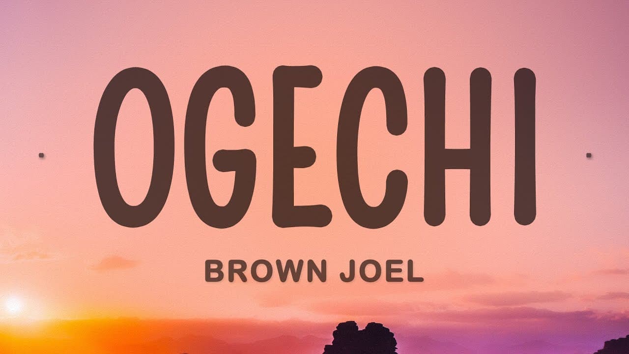 Brown Joel - Ogechi ft. BoyPee & Hyce