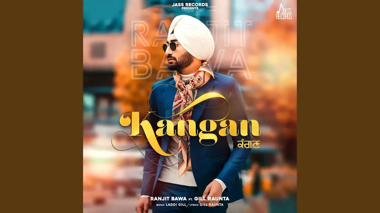 Kangan (feat. Gill Raunta)