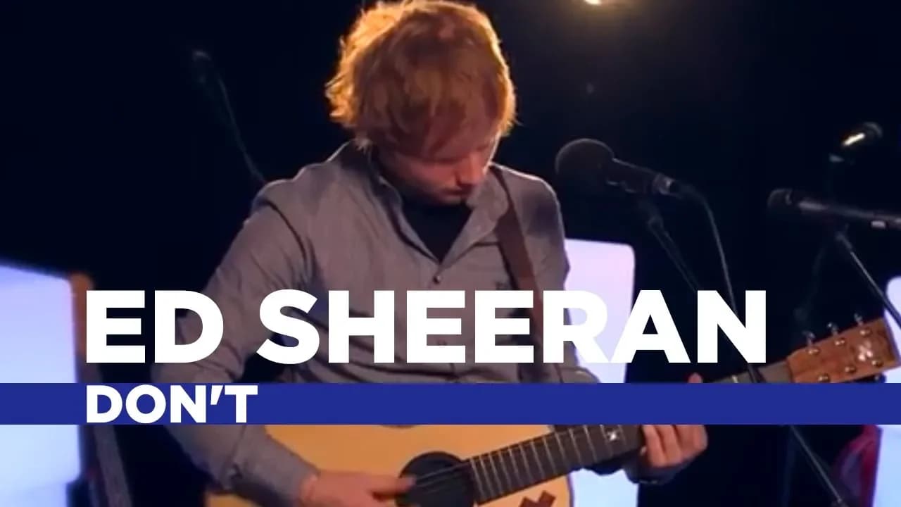 Ed Sheeran - 'Don't' (Capital Live Session)