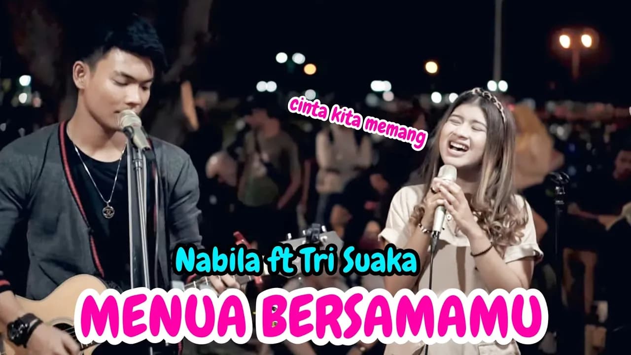 MENUA BERSAMAMU - TRISUAKA FT NABILA (LIRIK) LIVE AKUSTIK - PENDOPO LAWAS