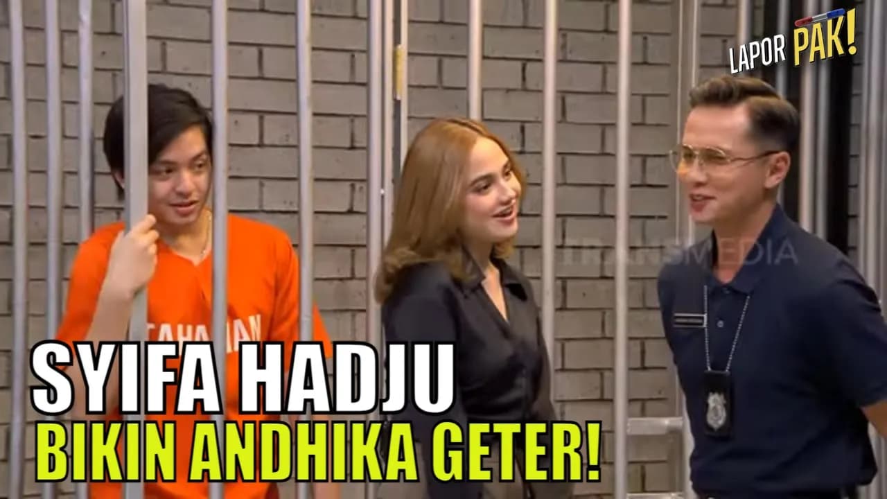 Dideketin SYIFA HADJU, Andhika Geter Juga! | LAPOR PAK! (22/08/23) Part 2