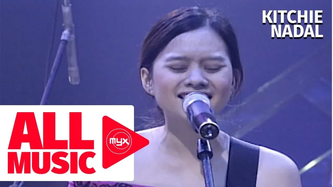 KITCHIE NADAL – Wag Na Wag Mong Sasabihin (MYX Live! Performance)