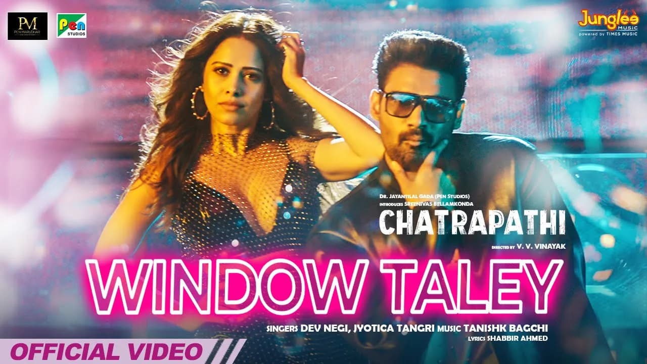 Window Taley - Chatrapathi | Sreenivas B, Nushrratt Bharuccha| Dev N, Jyotica Tangri| Tanishk Bagchi