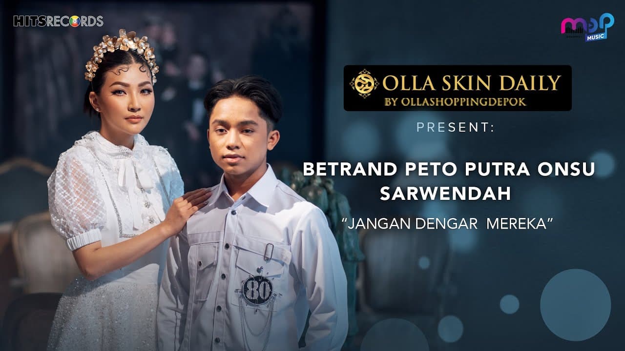 BETRAND PETO PUTRA ONSU & SARWENDAH - JANGAN DENGAR MEREKA ( OFFICIAL MUSIC VIDEO )