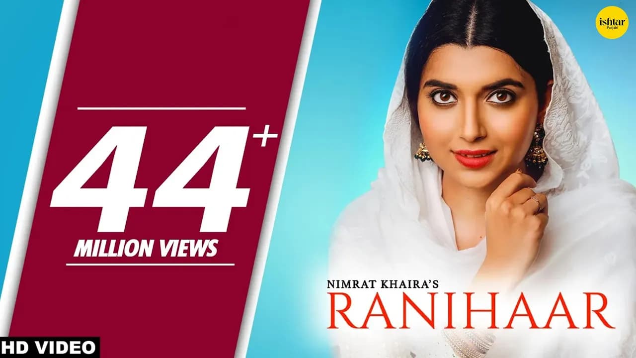 Nimrat Khaira Song : RANIHAAR (Full Video) Preet Hundal | Sukh Sanghera | Punjabi Songs