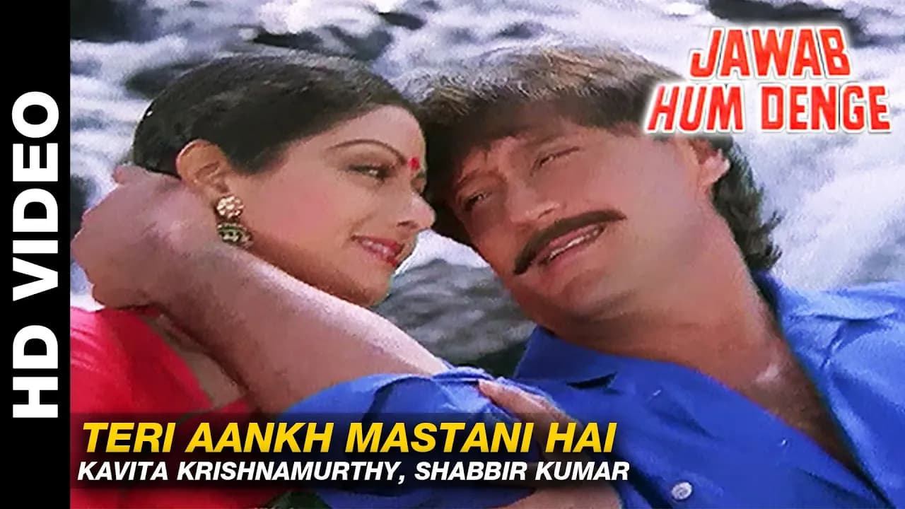 Teri Aankh Mastani Hai - Jawab Hum Denge | Kavita Krishnamurthy, Shabbir Kumar |