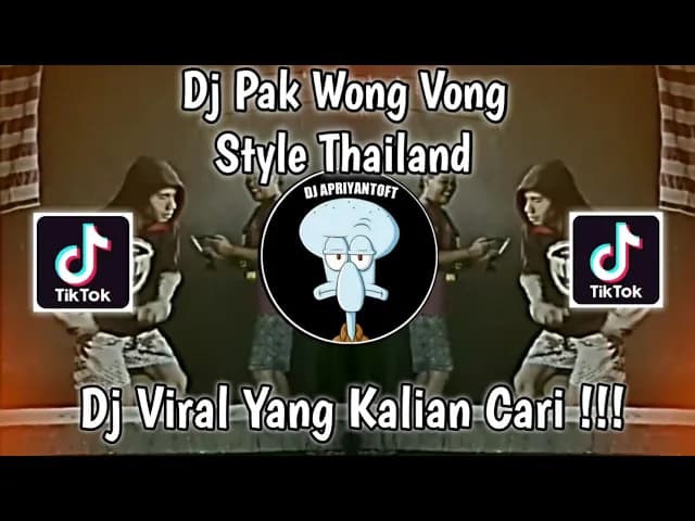 DJ PAK WONG VONG STYLE THAILAND VIRAL TIK TOK TERBARU 2022 YANG KALIAN CARI ! DJ HENGKY