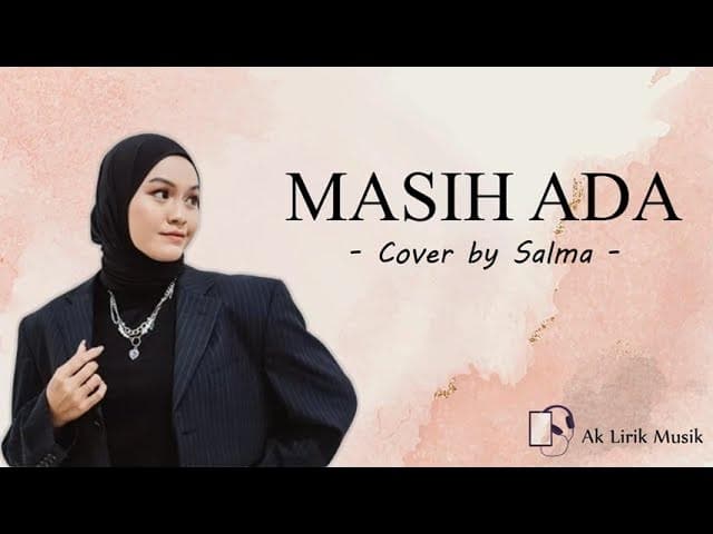 MASIH ADA - Salma I Cover I ♪ Lirik ♪
