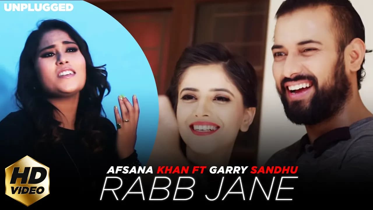 RABB JANE (Full Video) Afsana Khan ft Garry Sandhu