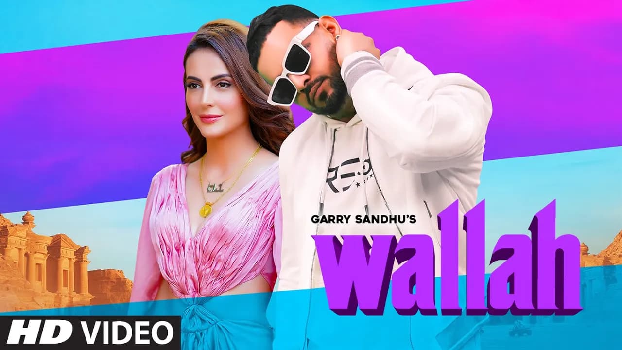 Garry Sandhu: Wallah Video Song |  Feat. Mandana Karimi |  Ikwinder Singh | Latest Song 2020