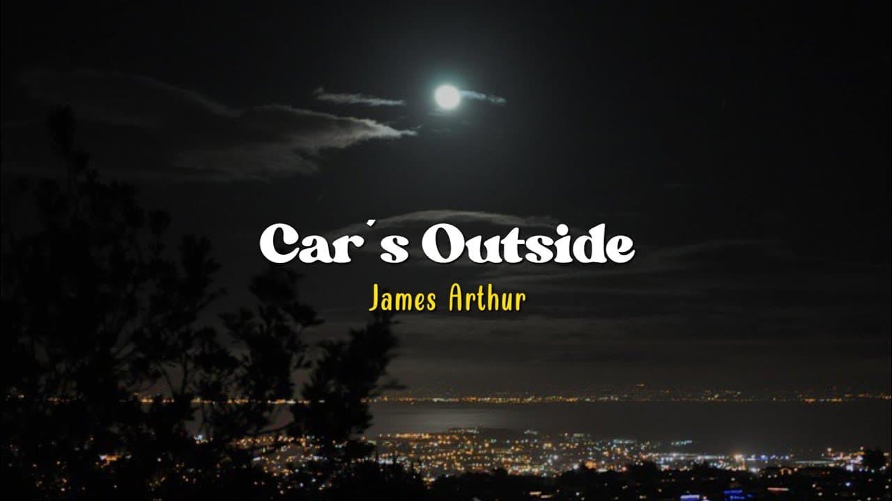 Car's Outside - James Arthur [Speed Up] | (Lyrics & Terjemahan)
