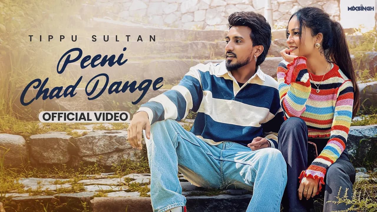 PEENI CHAD DANGE (Official Video) Tippu Sultan x MixSingh