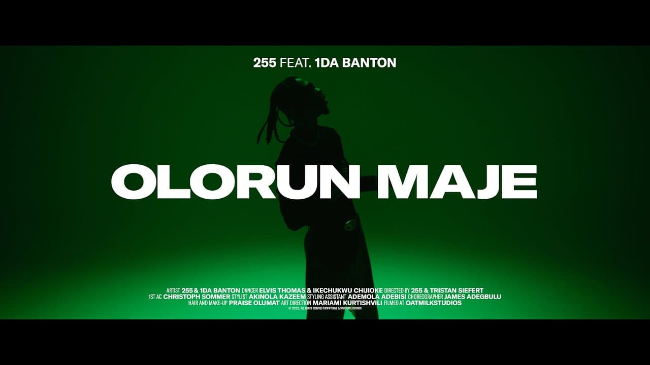 255 feat. 1da Banton - Olorun Maje (Official Music Video)