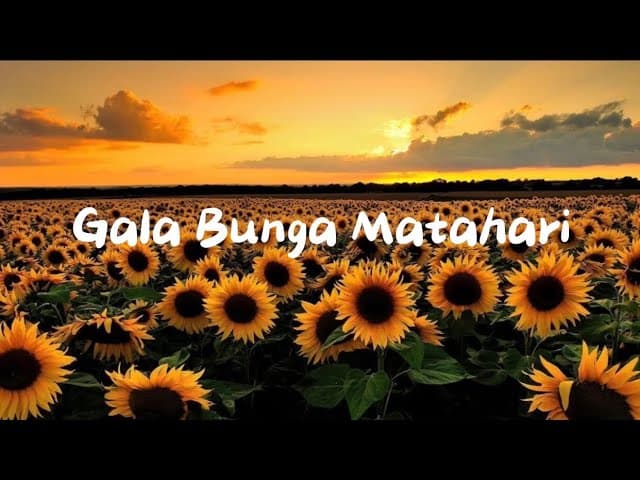 Gala Bunga Matahari-Sal Priadi|| Lirik Lagu(Mungkinkah..Bila tidak mirip kau jadilah bunga matahari)