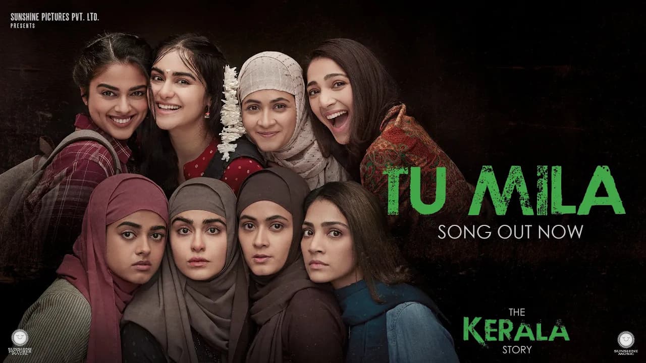 Tu Mila Song | The Kerala Story | Adah Sharma | K. S. Chithra | Viresh Sreevalsa | Ozil Dalal