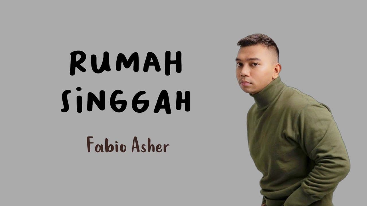 Fabio Asher - Rumah Singgah (Lirik)