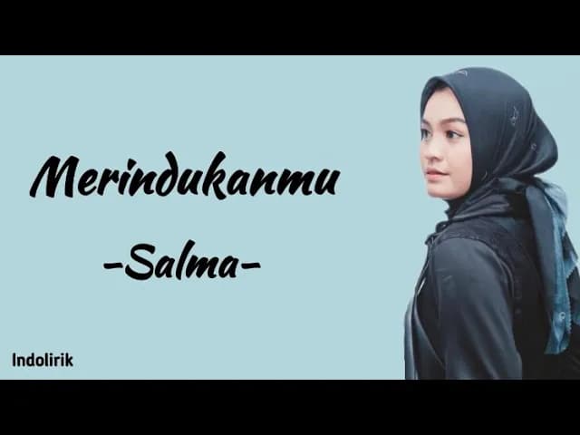 Salma Idol - Merindukanmu | Lirik Lagu