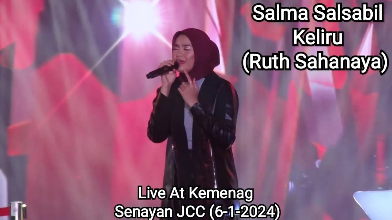 Salma Salsabil - Keliru | Live At Kemenag Senayan JCC (6-1-2024)