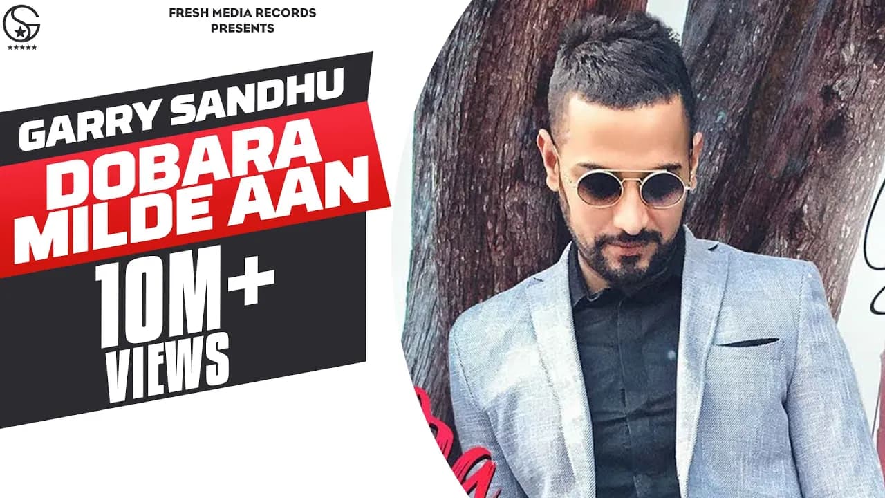 DOBARA MILDE AAN |GARRY SANDHU  | 👍 2019