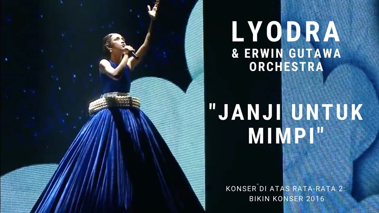Lyodra - Janji Untuk Mimpi (Konser Di Atas Rata-rata 2: Bikin Konser 2016)