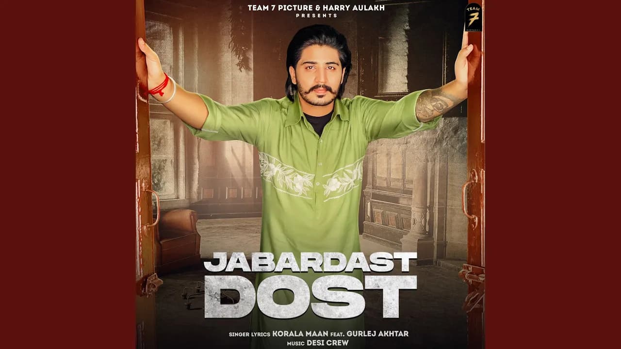 Jabardast Dost (feat. Gurlej Akhter)
