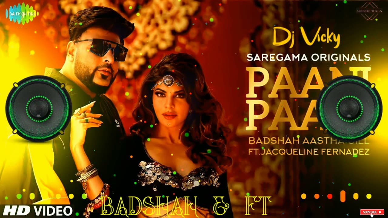 Paani Paani Remix | Badshah | Jacqueline Fernandez | Aastha Gill | DJ Vicky,DJ Mix|Pani Pani Ho Gayi