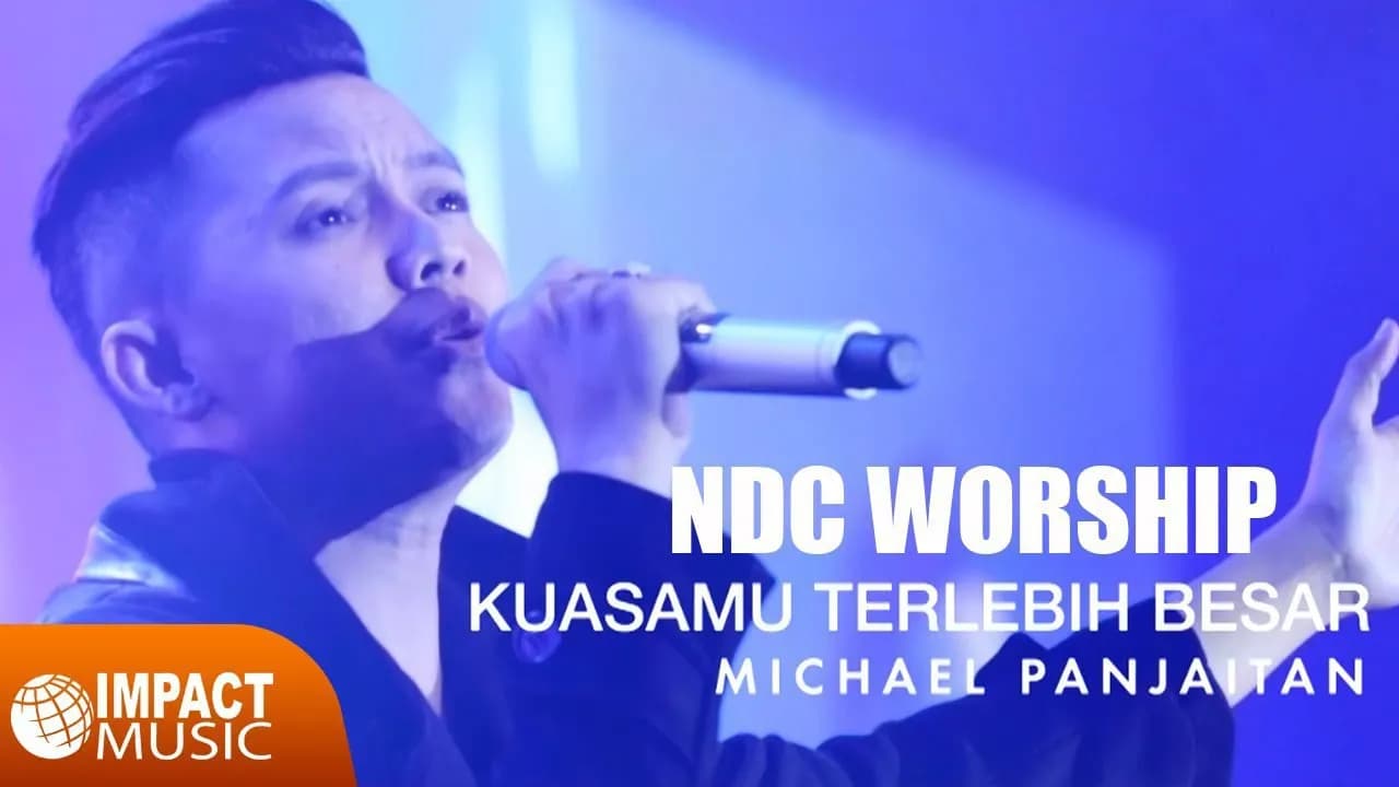 NDC Worship - KuasaMu Terlebih Besar |Official Music Video| - Lagu Rohani