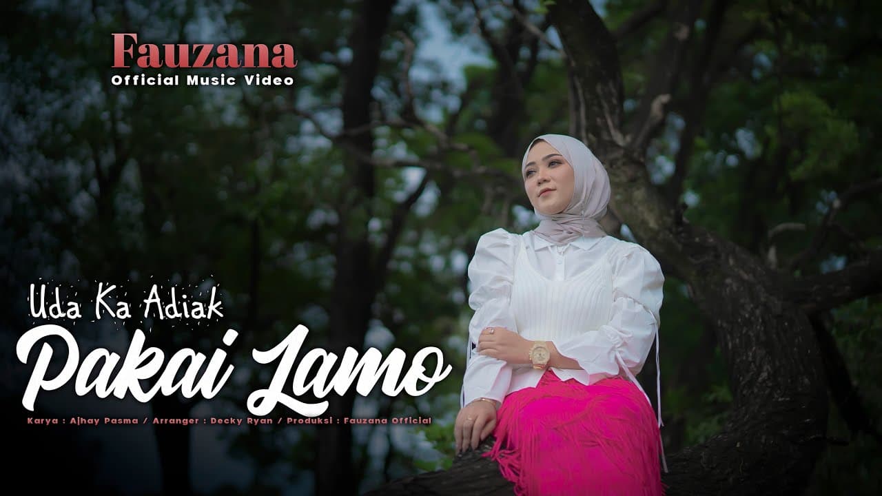 Fauzana - Uda Ka Adiak Pakai Lamo  (Official Music Video)