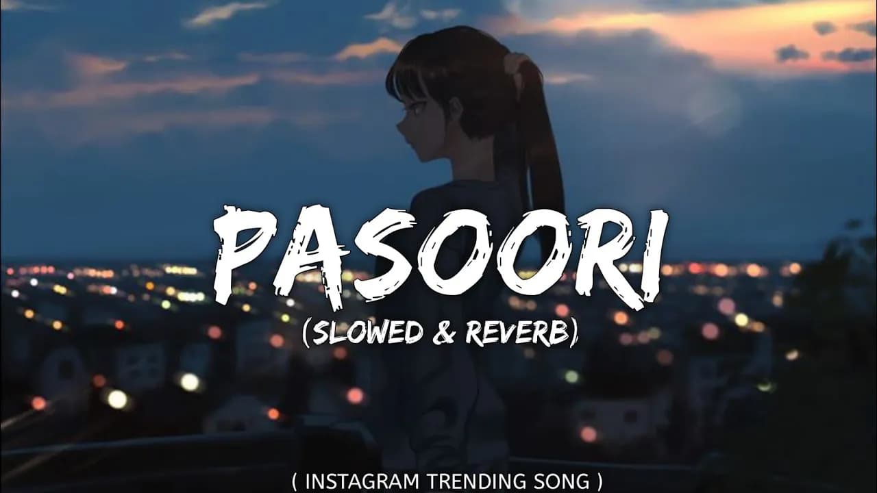 PASOORI - (Slowed and Reverb) Shae Gill & Ali Sethi - Lyrics | Koi Mane Na Roke | Instagram Songs