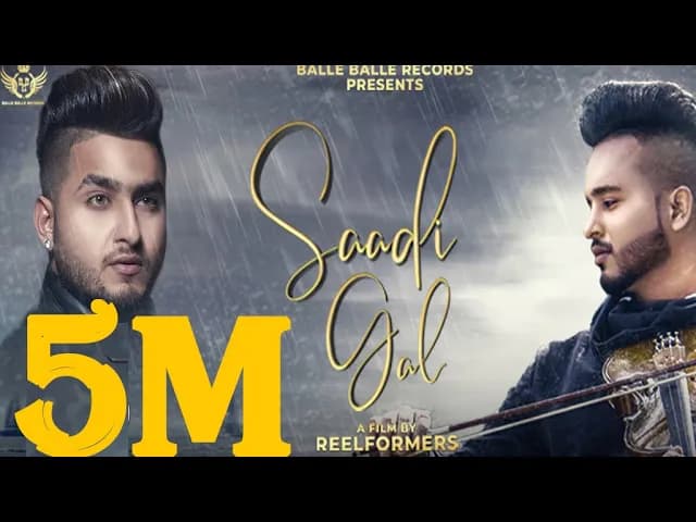 New Punjabi Song 2019 | Saadi Gal -Mangi Khan Ft Khan Saab | Latest Punjabi Song 2019 | Punjabi Song