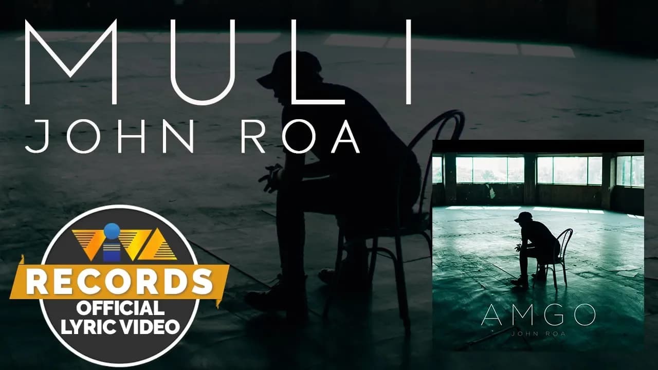 Muli - John Roa [Official Lyric Video]