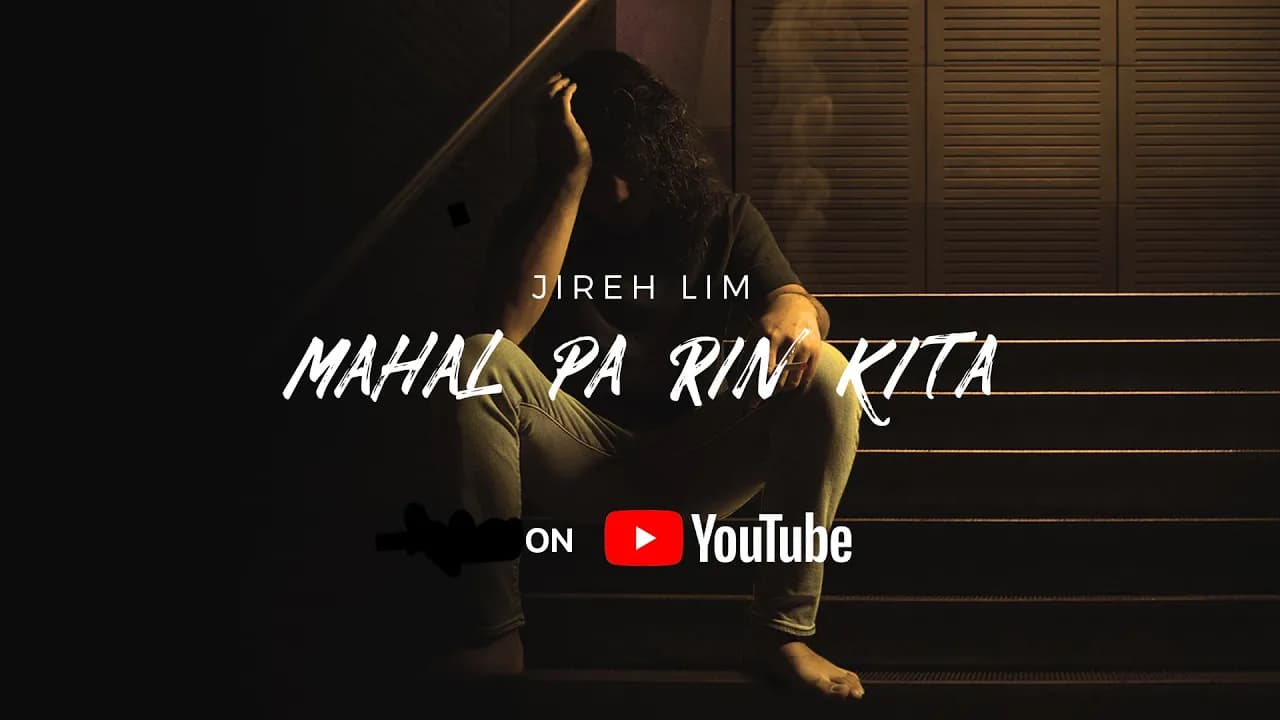 Jireh Lim - Mahal Pa Rin Kita OFFICIAL LYRIC VIDEO