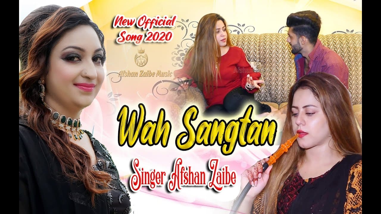 Wah Sangtan By | Singer Afshan Zaibe