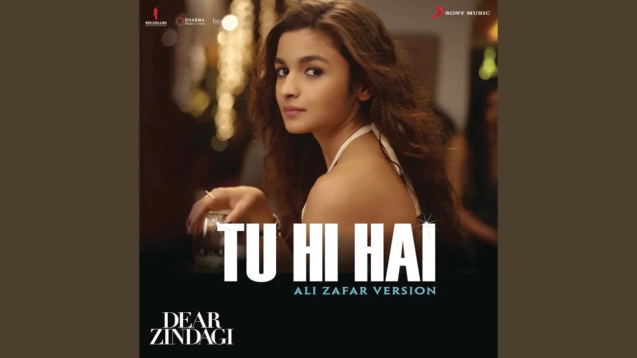 Tu Hi Hai (Ali Zafar Version) (From "Dear Zindagi")