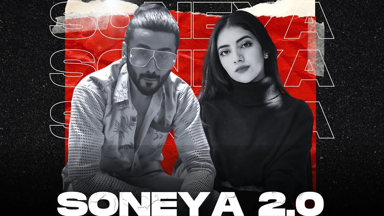 Soneya 2.0 | Hamza Malik - Annural Khalid - Song 2024