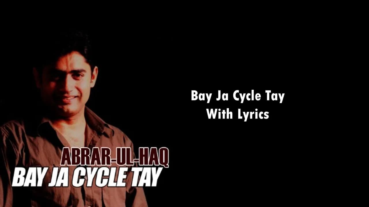 Aa ja ty beh ja cycle tay | Cycle Abrar Ul Haq | Abrar Ul Haq Songs | Famous Punjabi Songs