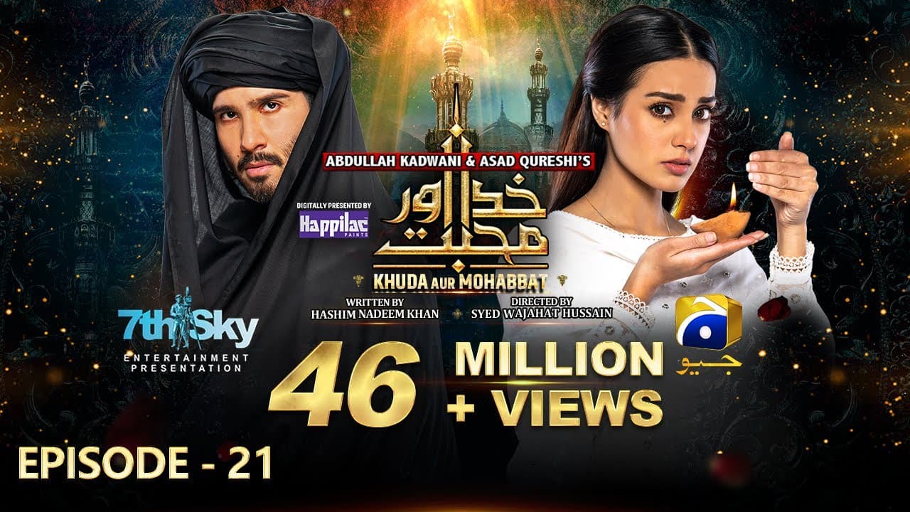 Khuda Aur Mohabbat - Season 3 Ep 21 [Eng Sub] Digitally Presented by Happilac Paints - 2nd July 2021
