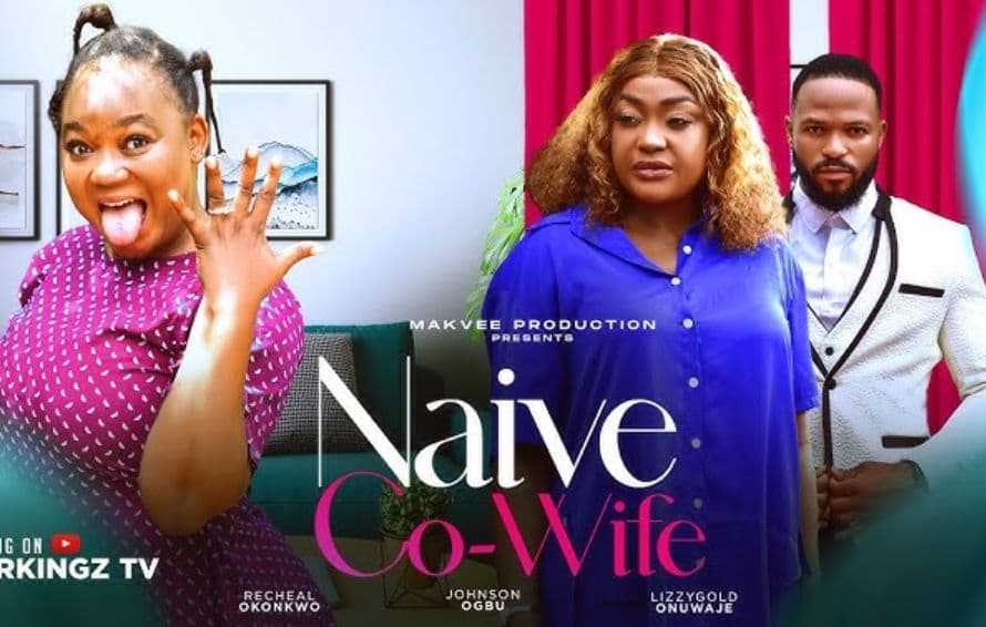 NAIVE CO-WIFE 1 - LIZZY GOLD RACHAEL OKONKWO OGBU JOHNSON- 2024 Latest Nigerian Nollywood Movie