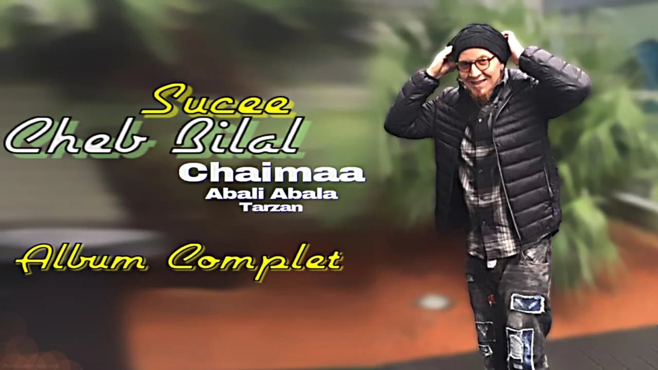 Cheb Bilal - Abali Abala
