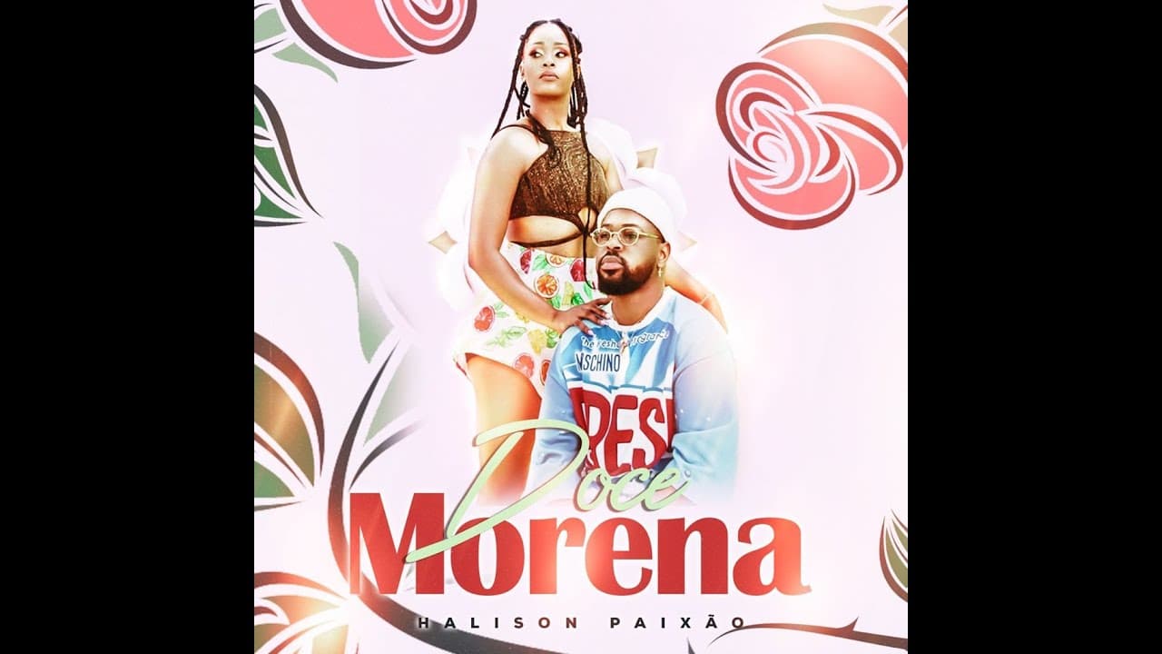 Halison Paixão - Doce Morena (Official Video)