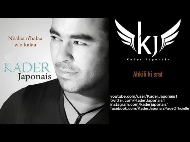 Kader Japonais - Ahkili ki srat [Official Audio]