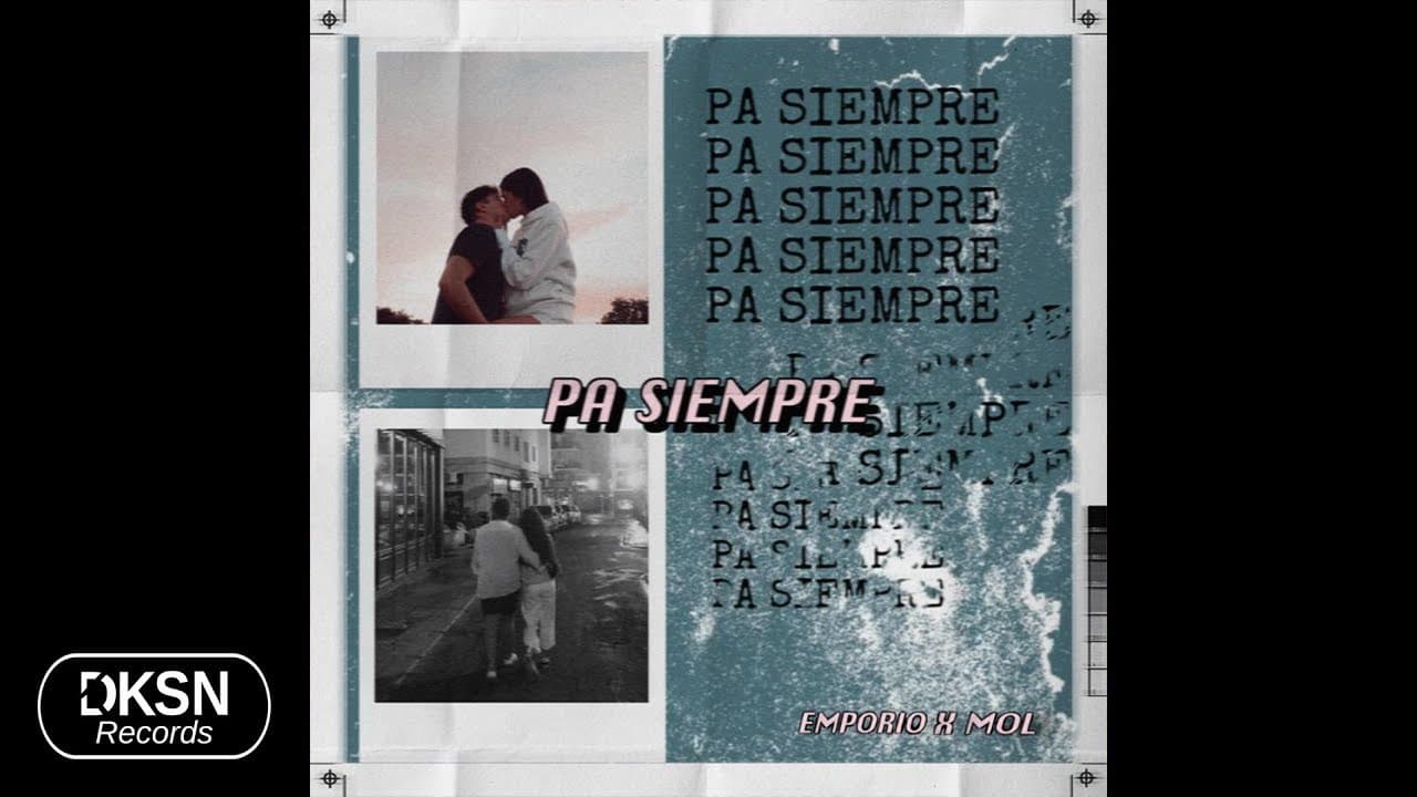 Emporio  & @moldry  - Pa Siempre